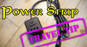 Read more about the article Travel Tips ｜ Power Strips