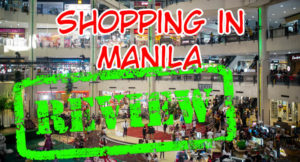 Read more about the article Shopping Malls ｜ Manila, PH