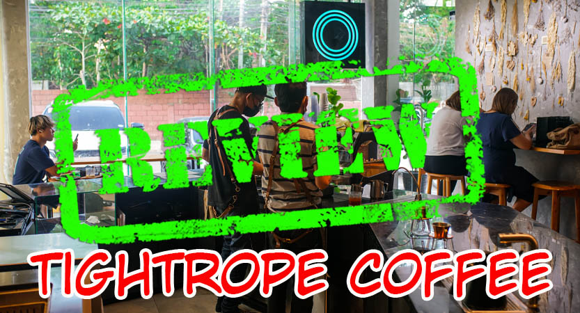 Read more about the article Tightrope Coffee ｜ Cebu, PH