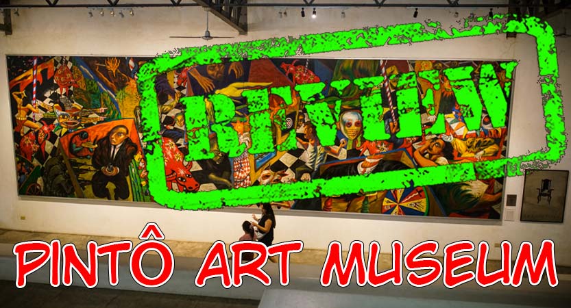 Read more about the article Pintô Art Museum ｜ Manila, PH
